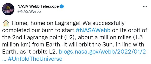 Engineers tweeted from the James Webb Twitter account: 'Home, home on Lagrange!'